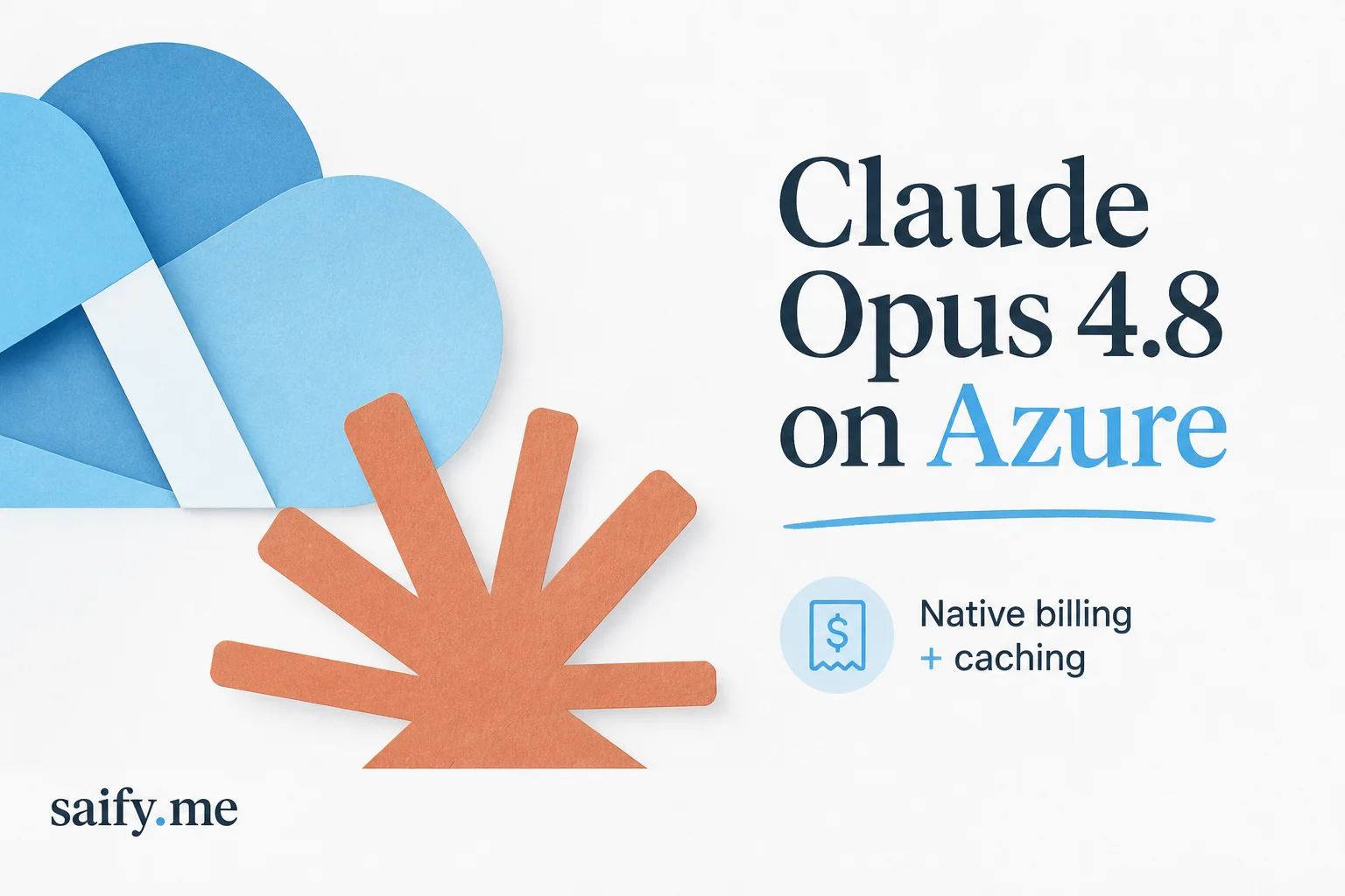 Claude Opus 4.8 on Azure now bills natively with prompt caching