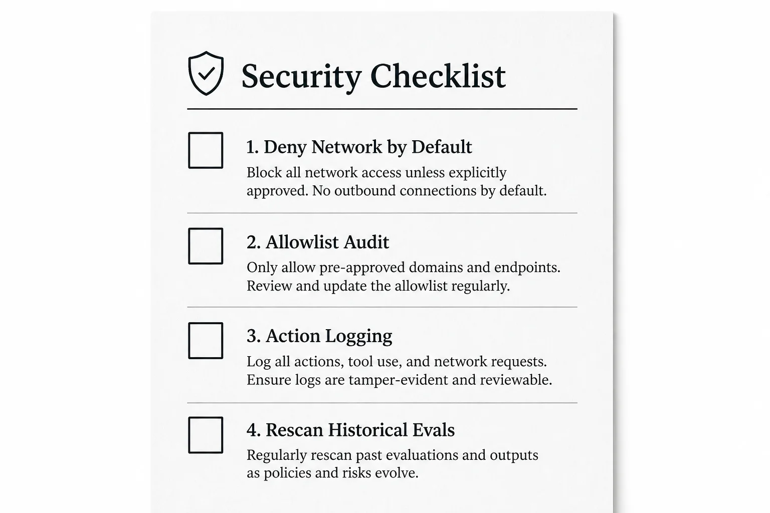 Security checklist for AI agent benchmarks: deny-by-default network, egress allowlist audit, action logging